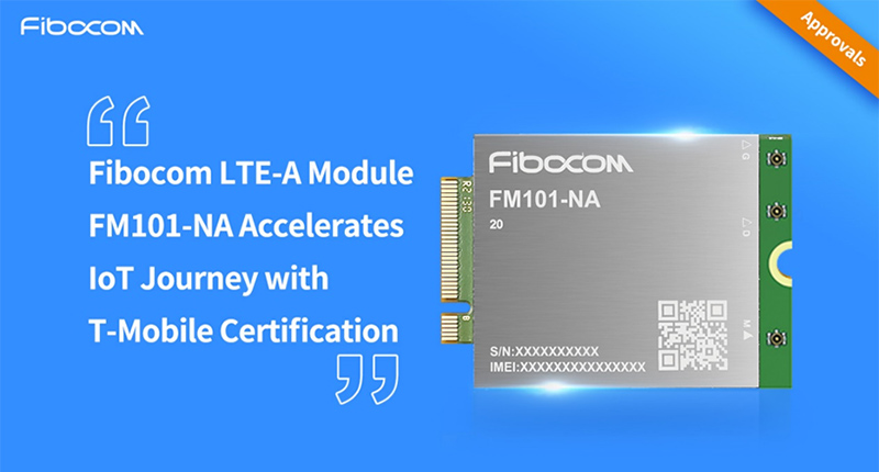 Fibocom FM101-NA certified by T-Mobile