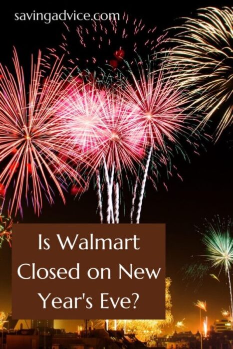 Is Walmart Closed on New Year's Eve?